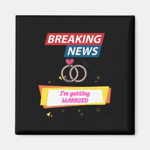Breaking News Ik ga Trouwen Om Bruid Te Zijn Groo Magneet