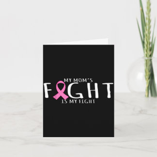 Breast cancer awareness - mom's fight is fight kaart