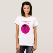 Breast Cancer Pink Kick Butt Woman T-Shirt (Devant entier)