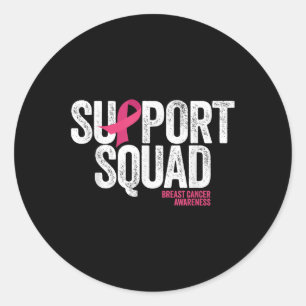 Breast kanker Shirten Support Squad Breast Cancer  Ronde Sticker