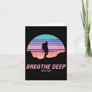 Breathe Deep Climb High - Wandelen Kaart