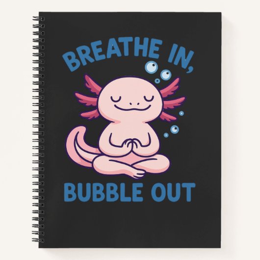 Breathe In Bubble Out Axolotl Yoga Notitieboek (Voorkant)