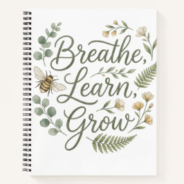 Breathe Learn Grow Mindfulness for mindful living  Notitieboek