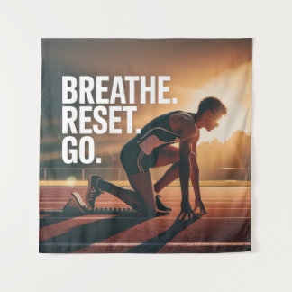 Breathe. Reset. Go. Wandkleed