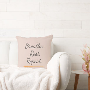 Breathe Rest Repeat Elegante Roze Typografie Kussen