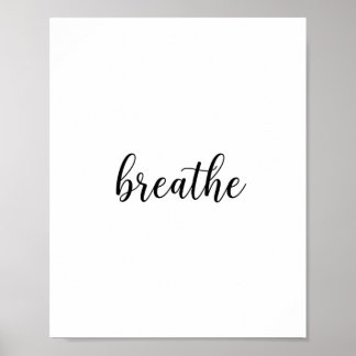 Breathe Script Quote Wall Art Poster