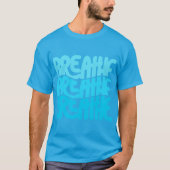 Breathe T-shirt (Voorkant)