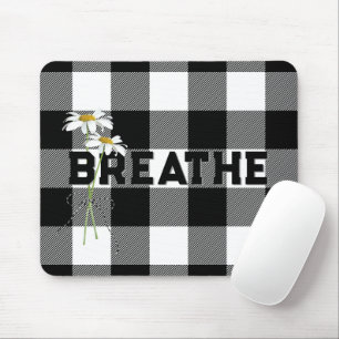 BREATHE-tekst op buffer geplakt Muismat