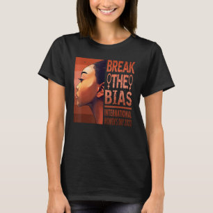 Breek de Bias Internationale Vrouwendag 2022 voor T-shirt