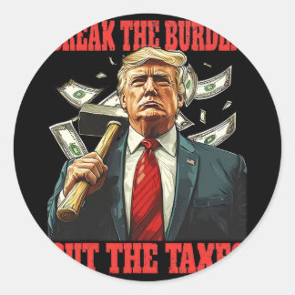 Breek de last en snijd de belastingen pro-Trump ve Ronde Sticker