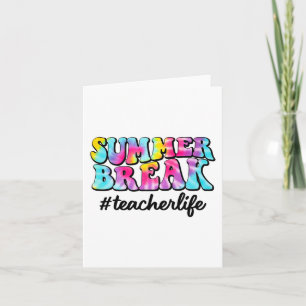 Breek Leraar Leven Tie Dye Laatste Schooldag Kaart