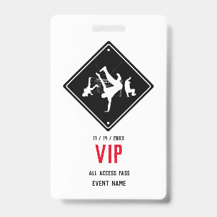Breekers VIP Alle toegangspasje Badge