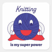 Breien is mijn Super Power Funny Yarn Vierkante Sticker (Voorkant)