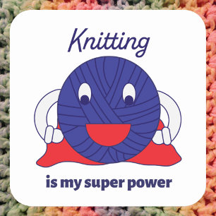 Breien is mijn Super Power Funny Yarn Vierkante Sticker