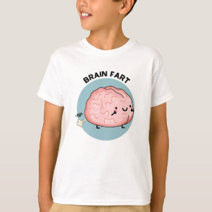 Brein Fart Grappige Anatomie Pun T-shirt