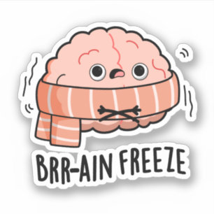 Brein Freeze Grappige Biologie Anatomie Pun Sticker