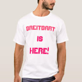 Breitbart est ici t-shirt (Devant)