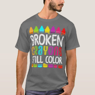 Breken Crayons nog steeds Kleur Shirt Mental Healt