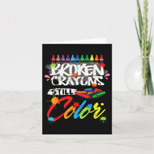 Breken Crayons nog steeds Kleur Shirt Mental Healt Kaart