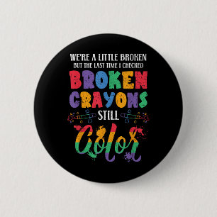 Breken krayons nog steeds kleurenbewustzijn ronde button 5,7 cm