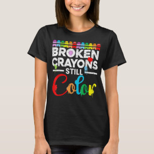 Breken krayons nog steeds kleurenbewustzijn t-shirt