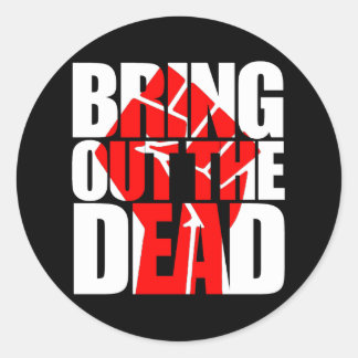 Breng de dode Sticker naar buiten