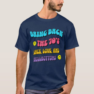Breng de jaren '70 terug t-shirt