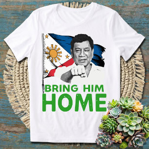 Breng hem naar huis Filippijnen Rodrigo Digong Dut T-shirt