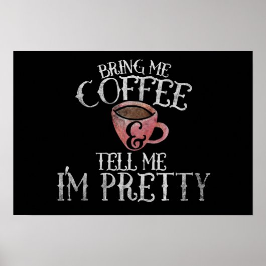 Breng me koffie en zeg me dat ik  ben poster (Voorkant)