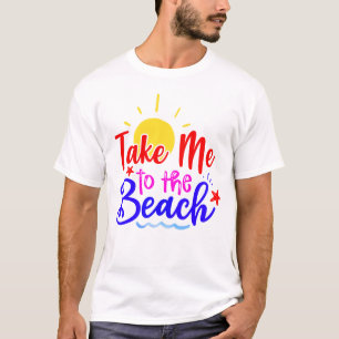 Breng me naar het strand t-shirt
