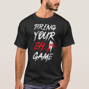 Breng uw Eh Game Canadese Vlag Ice Hockey Player T-shirt