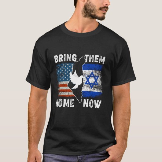 Breng ze naar huis, sta bij Israel Ameri T-shirt (Voorkant)