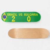 BRÉSIL CONTRE BULGARIE Skateboard (Horz)