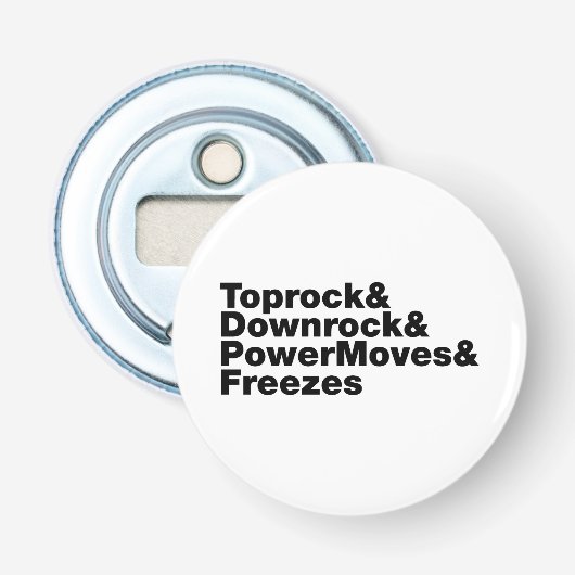 Breukbewegingen (Breakdansen) Button Flesopener (Voorkant)