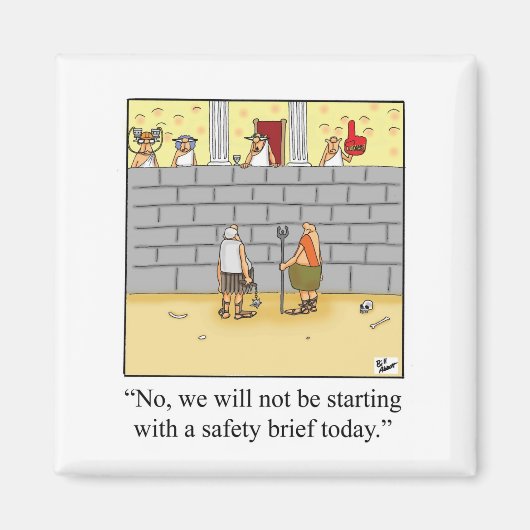 Brève de sécurité amusant Aimant au travail (Devant)