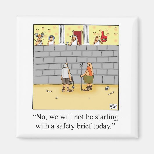 Brève de sécurité amusant Aimant au travail (Devant)