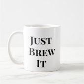 Brew It - Mug Motivation Café (Gauche)
