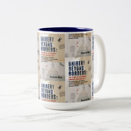 Bribery Beyond Borders Mug Tweekleurige Koffiemok (Voorkant rechts)