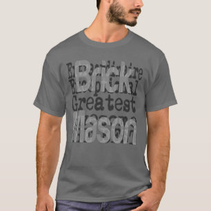 Brick Mason Extraordinaire T-shirt