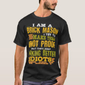 Brick Mason Idiot Proof Funny Bricklayer Masonry T-shirt (Voorkant)