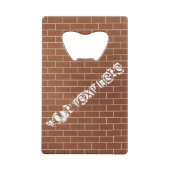 Brick Wall Bottle Opener met aangepaste tekst Kredietkaart Flessenopener (Achterkant)