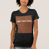 Brick Wall T-Shirt - Aangepaste tekst (Voorkant)