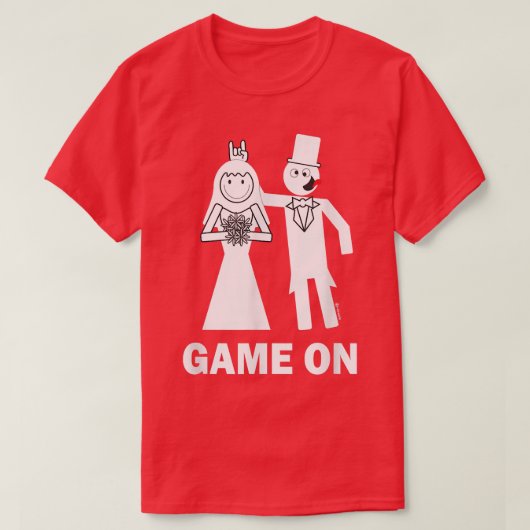 Bride Groom Game on Marriage Funny T-shirt (Design voorkant)