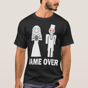 Bride Groom Game Over Marriage Funny T-shirt