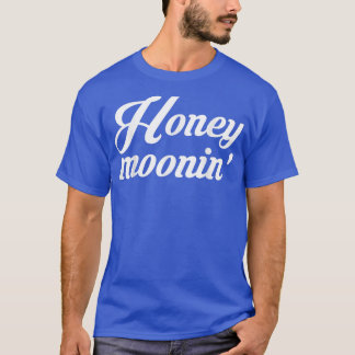 Bride Groom Honeymoon Vacation Honeymoonin T-shirt