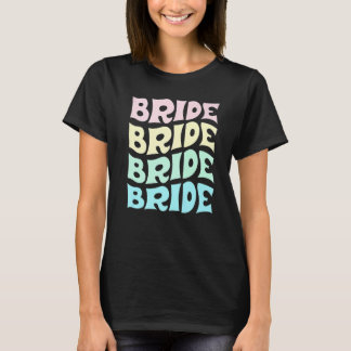 Bride I Do Crew Retro Bachelorette Party Bride Bri T-shirt