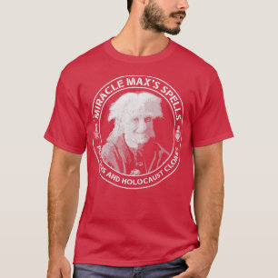 Bride Miracle Max Spells Potions en Holocaust Clo T-shirt