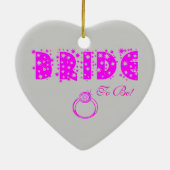 BRIDE om te zijn! Keramisch Ornament (Achterkant)