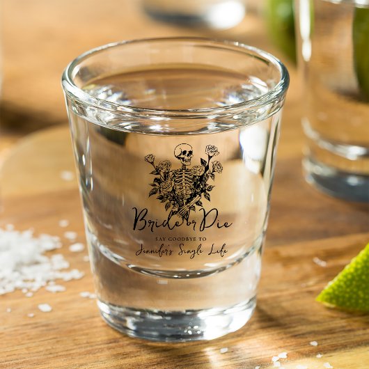 Bride or Die Skeleton Roses Bachelorette Party Shot Glas