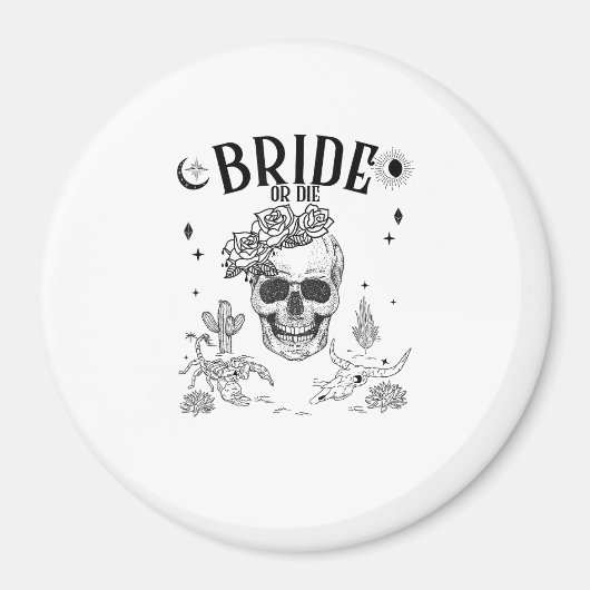 Bride Or Die Till Death Do Us Party Gothic Bachelo Magneet (Voorkant)